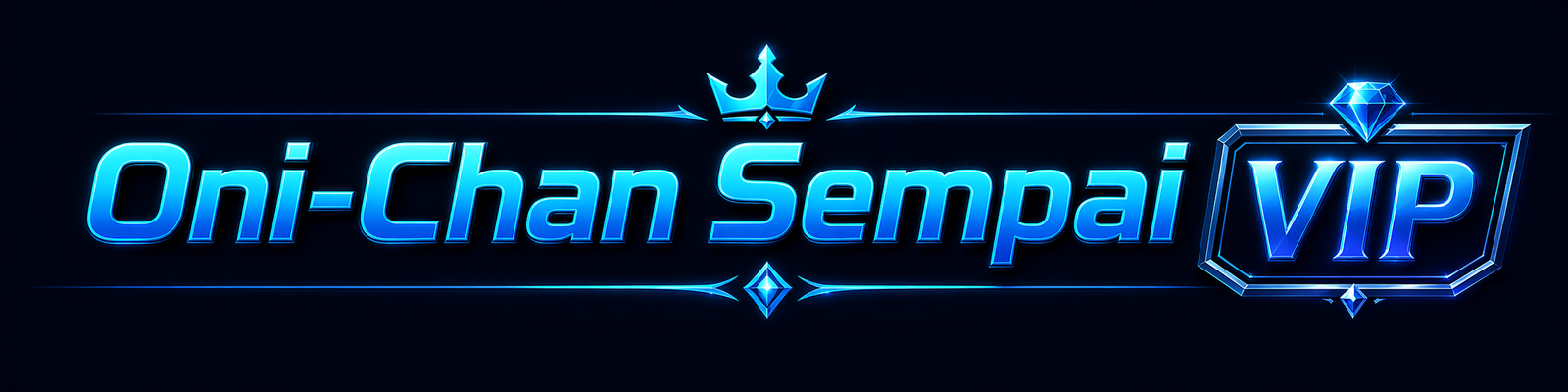 Oni-Chan Sempai VIP